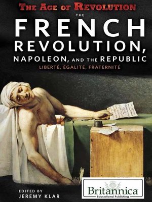 cover image of The French Revolution, Napoleon, and the Republic